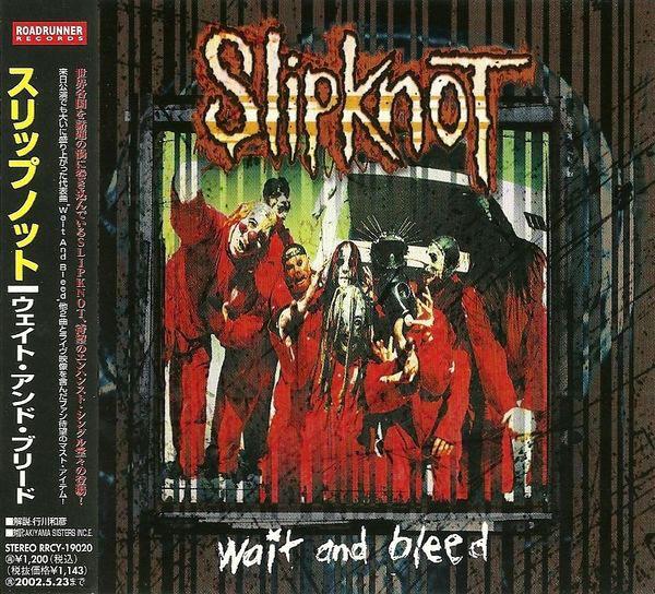 

CD SLIPKNOT - Wait And Bleed RRCY19020 ROADRUNNER 2000 Japan ObiRock Used
