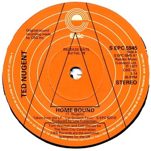 

7inch Record TED NUGENT - Home Bound SEPC5945PROMO Epic 1978 UK Rock Used