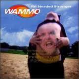 

CD WAMMO - Fat Headed Stranger 3145341942 Mouth Almighty 1996 US Blues Used