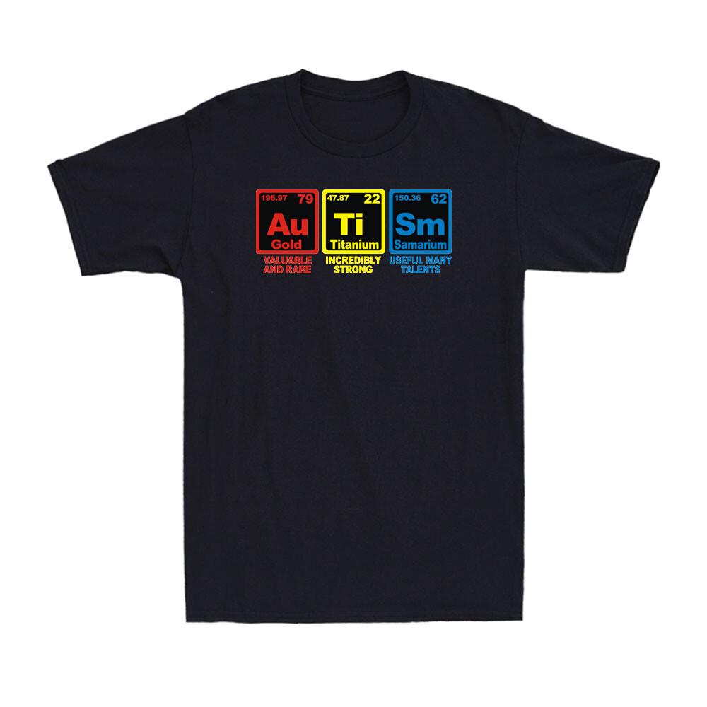 Autism Awareness Elements Periodic Table World Autism Awareness Men s T-Shirt XXL