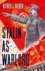 The Stalin As Warlord Book