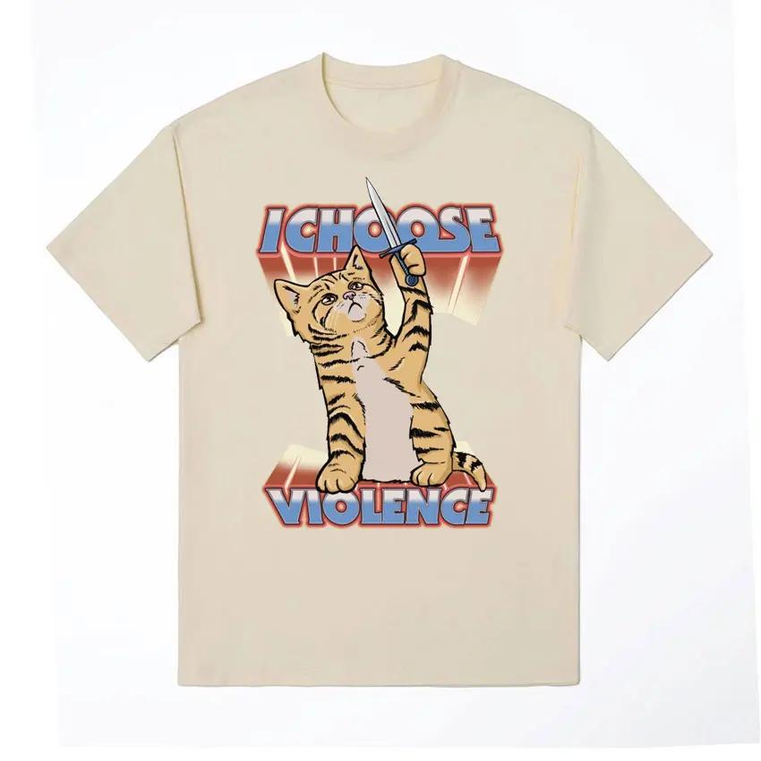Funny I Choose Violence Vintage Cat Meme T-shirts Women's Men Fashion Trend Y2k T-shirt Casual Cotton Short Sleeve T Shirts Tops