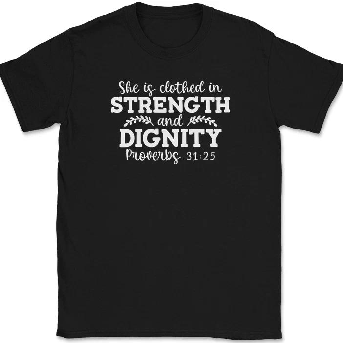 She Is Clothed In Strength And Dignity T-Shirt Christian Woman Bible Tee