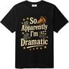 Sommer T-Shirt männlich Reise Teenager kurzärmeliges T-Shirt Schwarz So anscheinend bin ich dramatisch Basic Unisex Oberteile Grafik Trainings-Oberteile