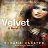 Velvet by Huzama Habayeb Paperback Book 9789774169304