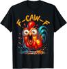 Tricou Meme Cocoș F-Caw-F