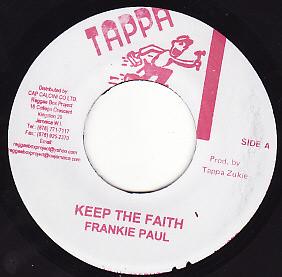 

7inch Record FRANKIE PAUL Keep The Faith NONE Tappa Records Jamaica Reggae Ska Dub Used