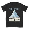 Men Nihilist Penguin But Why Arctic Snow T Shirt  100 Cotton Tops Casual Short Sleeve O Neck Tee Shirt Printed TShirt