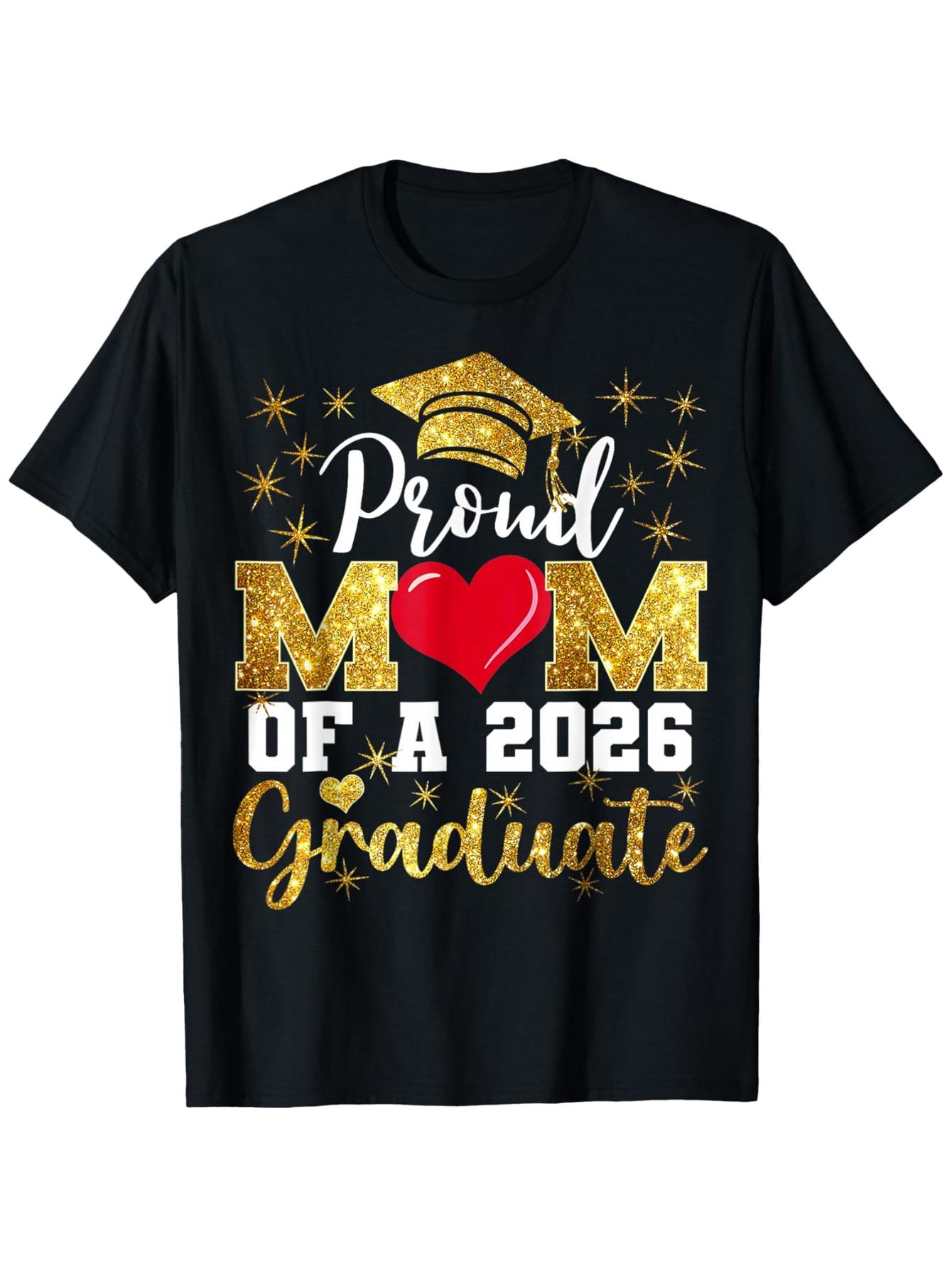 Proud Mom of A Senior 2026 Class of 2026 Graduate T-Shirt S
