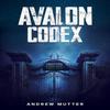 Avalon Codex by Andrew Mutter Paperback Book 9781035862924