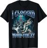 I Clogged Your Toilet Funny Alpha Wolf Meme Stupid Brainrot T-Shirt