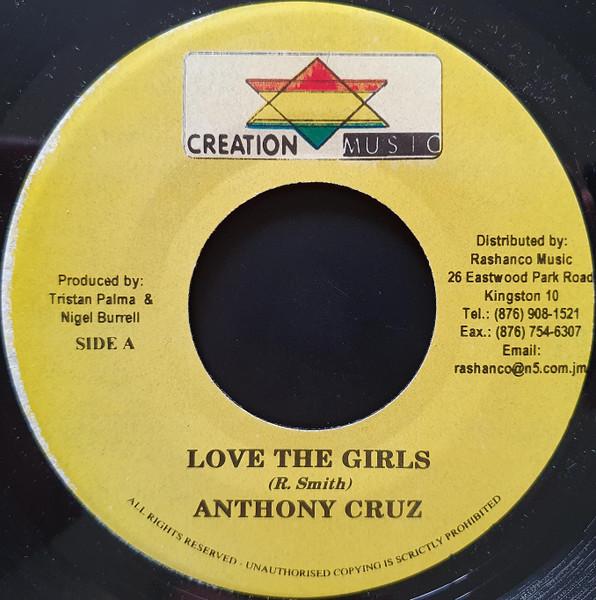 

7inch Record ANTHONY CRUZ / BUGSY MALONE - Love The Girls / Bedroom Kicks NONE Creation Star M 2003 Jamaica Reggae, Ska & Dub Used