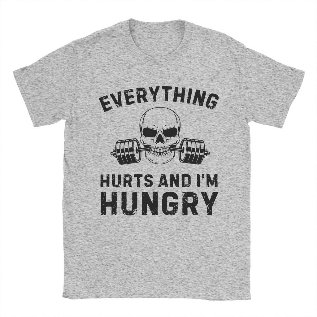 Everything Hurts and I’m Hungry T Shirts Men's  100% Cotton Novelty T-Shirt O Neck  Tee Shirt Short Sleeve Tops 6XL