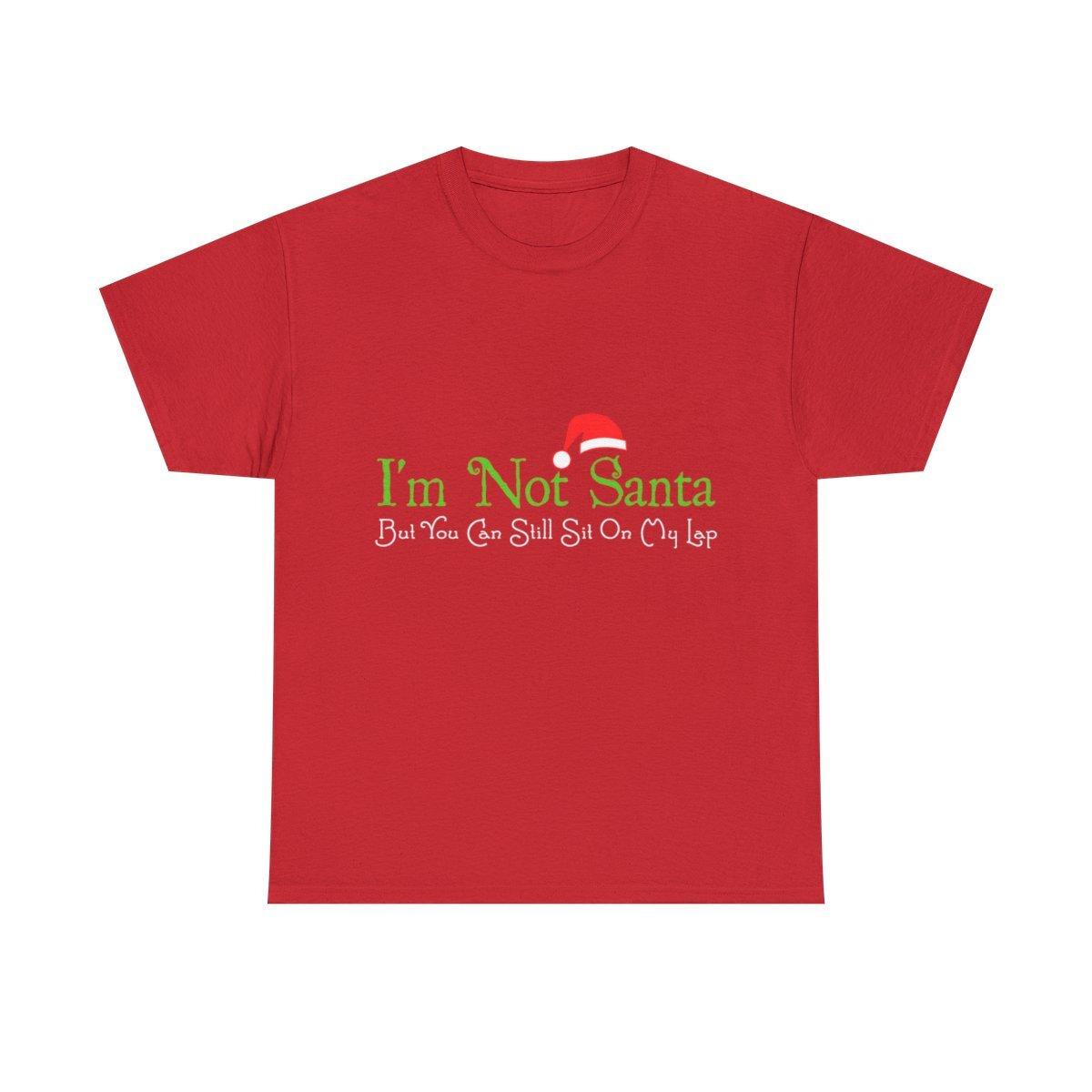I m Not Santa Graphic Tee Shirt L