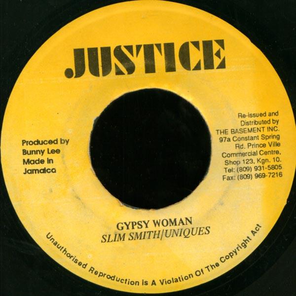7inch Record SLIM SMITH / THE UNIQUES - Gypsy Woman NONE Justice Jamaica Reggae, Ska & Dub Used