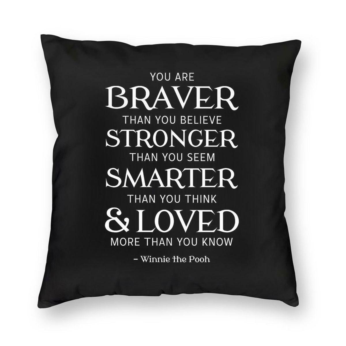 Braver Stronger Smarter Loved Square Pillowcase Polyester Linen Velvet Printed Decor Throw Pillow Case Sofa Seater Cushion Cover Peach skin 18*18(CM)-1Pcs
