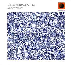 

CD LELLO PETRARCA TRIO - Musical Stories ED348 Dodicilune 2016 Italy Jazz Used
