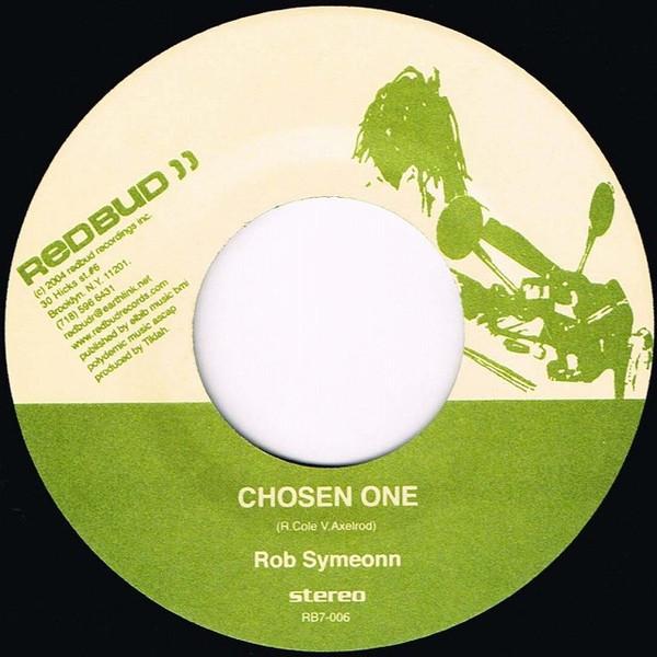 7inch Record ROB SYMEONN Chosen One RB7006 Redbud 2004 US Reggae Ska Dub Used