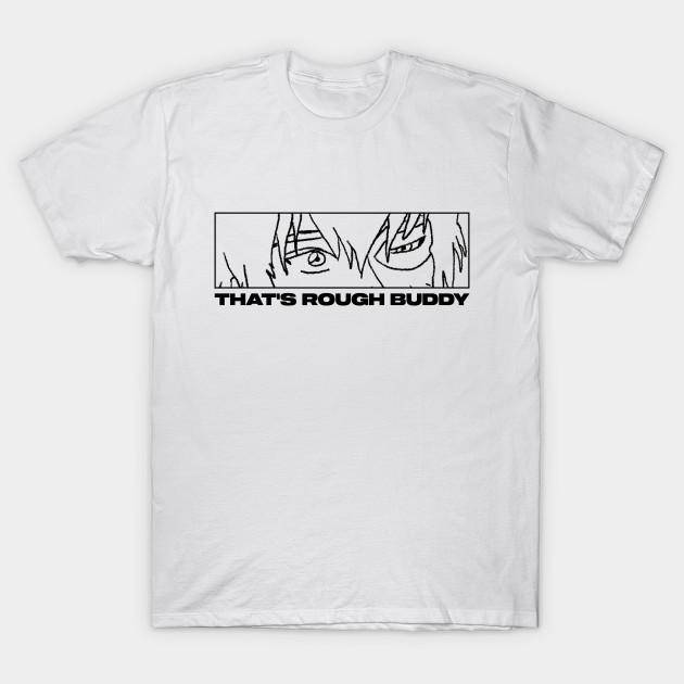 Men Black Print T-shirt Thats Rough Buddy No-Cut Transfer Paper Print Cotton Tshirt L белый
