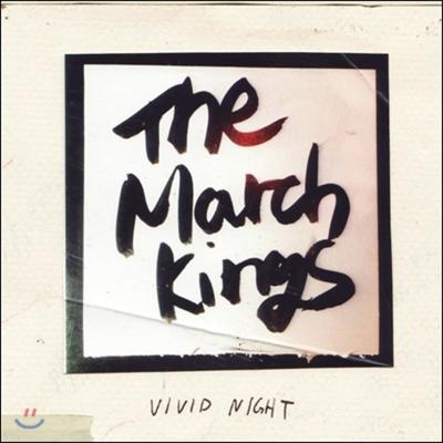 Marching Kings (The March Kings) - Vivid Night