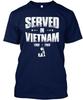 Served In Vietnam 1968-1969 1968 1969 T-Shirt Made In the USA Size S To 5XL
