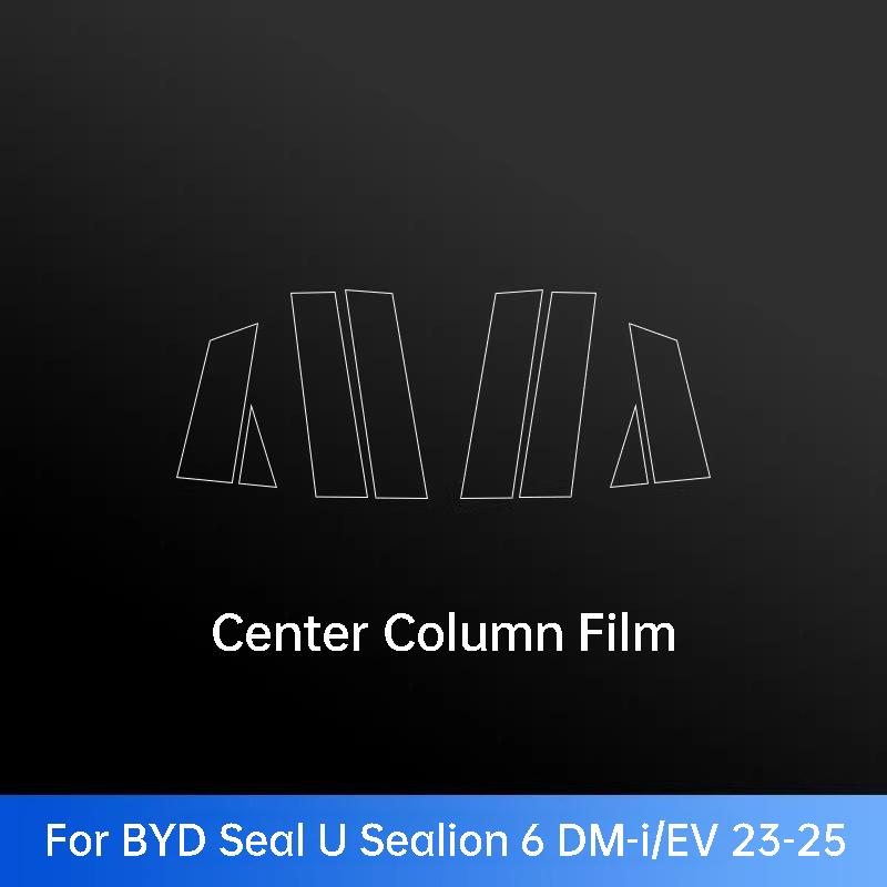 For BYD Seal U Qin L Plus Seal 6 Han EV DM-i ATTO 2 3 8 Sealion 5 6 7 8 Car Pillar B Protective Film Exterior Accessories