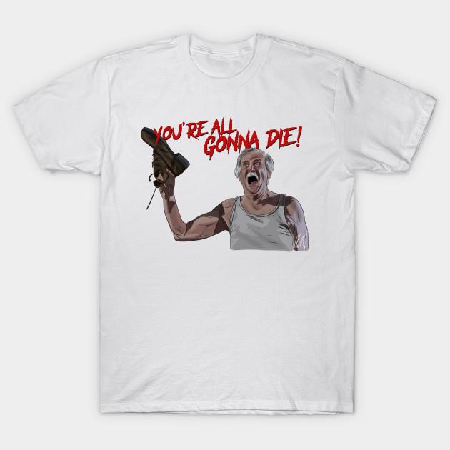 Asian Size Men Print T-shirt Billy Madison: You'Re All Gonna Die No-Cut Heat Transfer Print Cotton Tshirt