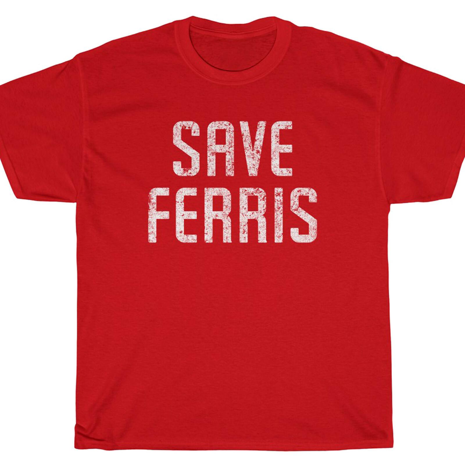 SAVE FERRIS  Vintage Look  T-Shirt - Bueller 80 s Day Off Unisex T-Shirt S