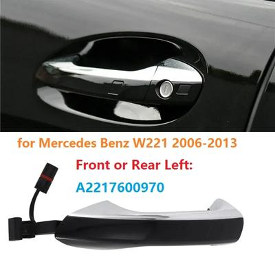 Poignée de porte extérieure A2217601070 A2217600970 Pour Mercedes Benz W221 S300 S500 S600 2006-2013 Poignée de porte avant/arrière de voiture