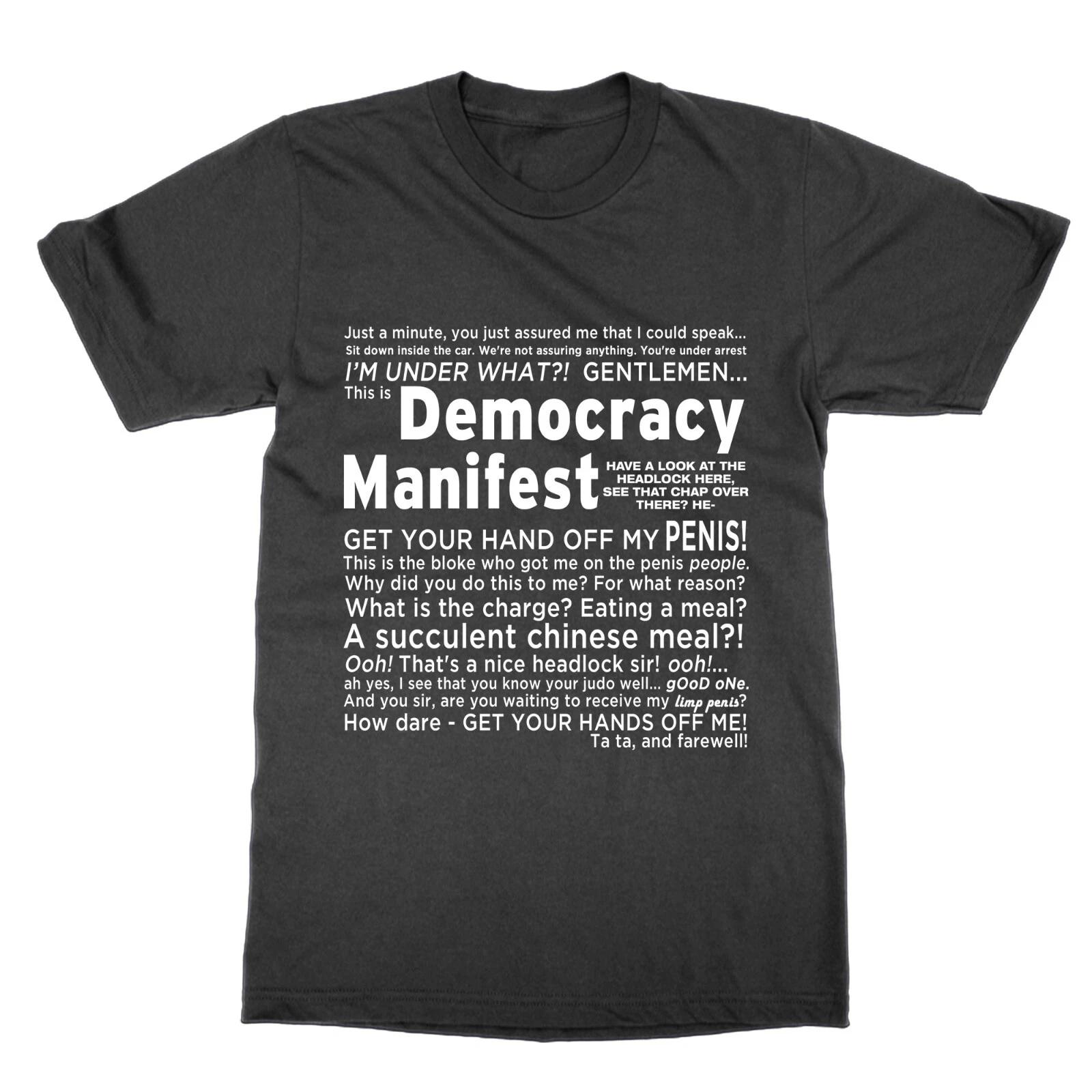 This Is Democracy Manifest T-Shirt Funny Top Tee Succulent Meal Gift 4XL