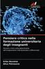 The Pensiero Critico Nella Formazione Universitaria Degli Insegnanti Book