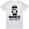 Magneto Was Right 97 Comic Fan V3 T Shirt Unisex T-Shirt