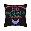 Decorative Pillowcases Chicken Game Dont Look At The Chicken Product Living Room  Pillow Case Cover Zipper Multiple Sizes