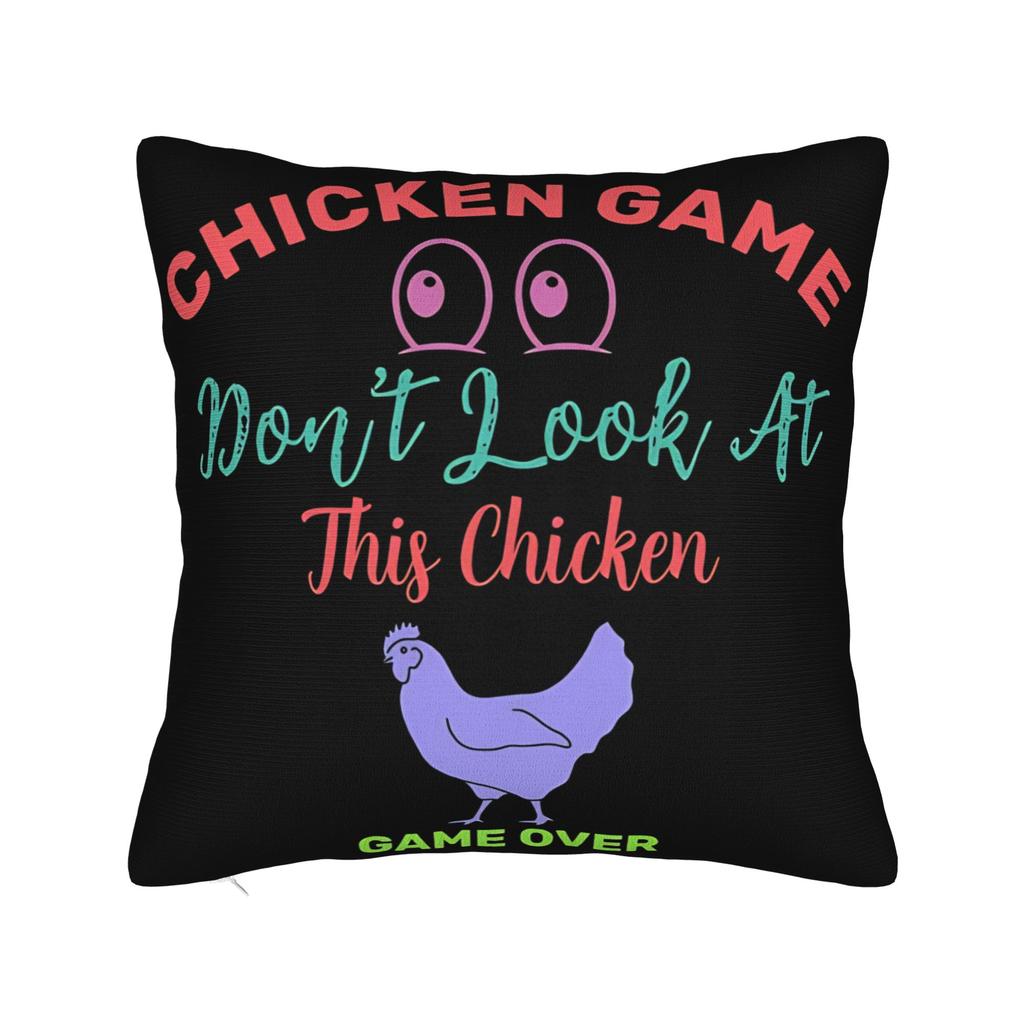 Decorative Pillowcases Chicken Game Dont Look At The Chicken Product Living Room Pillow Case Cover Zipper Multiple Sizes