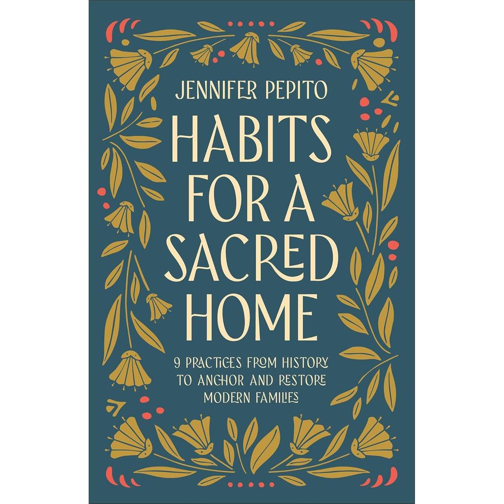 Habits for a Sacred Home Paperback UKN2327