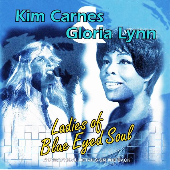 

CD GLORIA LYNNE KIM CARNES Ladies Of Blue Eyed Soul 16240CD Success 1995 Europe SoulFunk Used