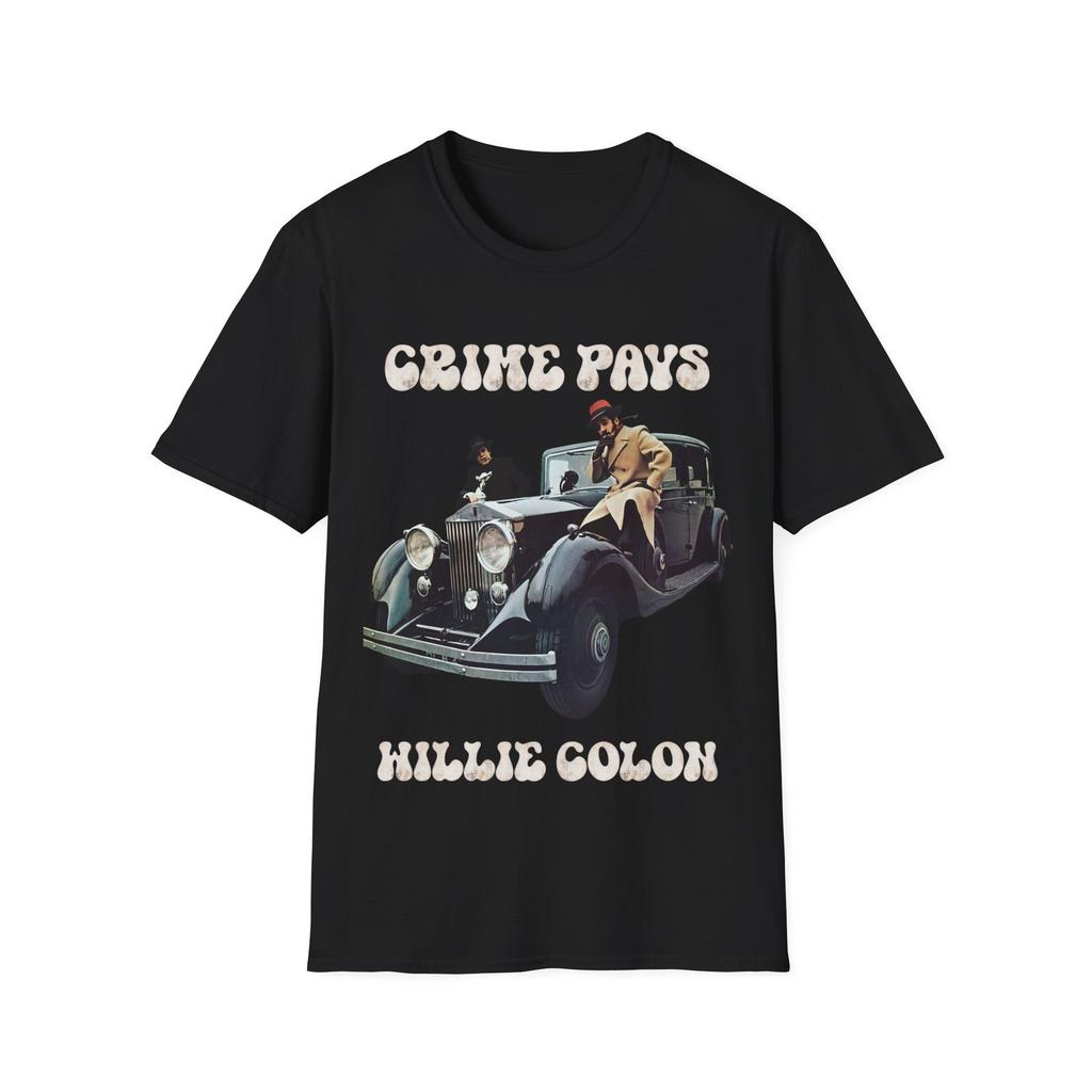 Unisex Soft Style T-Shirt. Crime Pays - Willie Colon