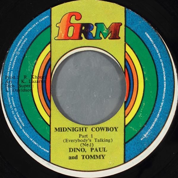 

7inch Record DINO, PAUL & TOMMY / A HELL OF A ST - Midnight Cowboy (Everybody s Talkin NONE FRM Jamaica Reggae, Ska & Dub Used