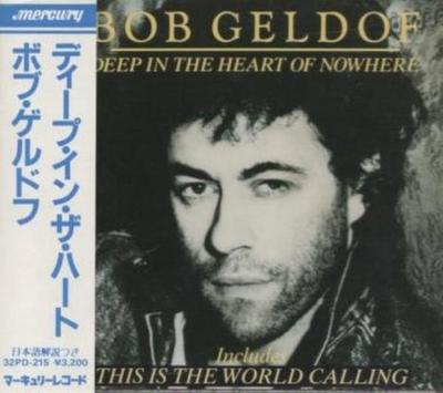 CD BOB GELDOF - Deep In The Heart Of Nowhere 32PD215 Mercury 1986 Japan Dance & Electronica Used