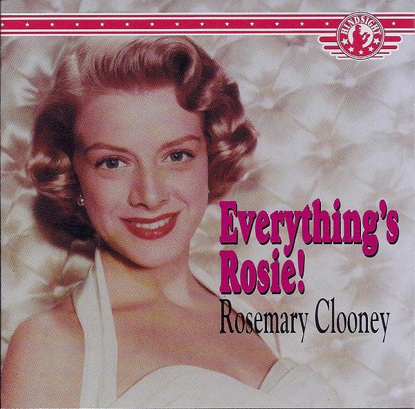 

CD ROSEMARY CLOONEY - Everything s Rosie! HCD255 Hindsight Recor 1994 US Jazz Used