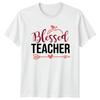 Blessed Teacher Unisexs TShirt Teacher Appreciation Education Gift For Her