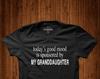 Good Mood Sponsored by My Granddaughter, Slogan T Shirt, Gift Idea, Gift for Grandpa, Gift for Grandma, Family Shirts, Gift for Grandparents