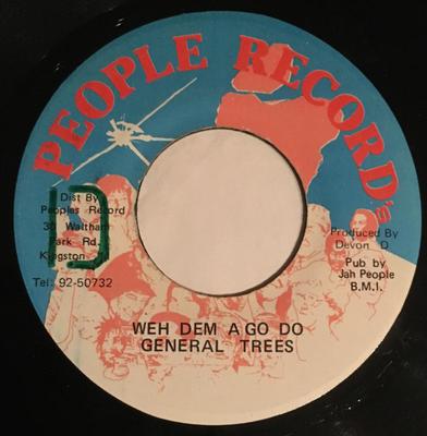 7inch Record GENERAL TREES - Weh Dem A Go Do NONE People Record's Jamaica Reggae, Ska & Dub Used