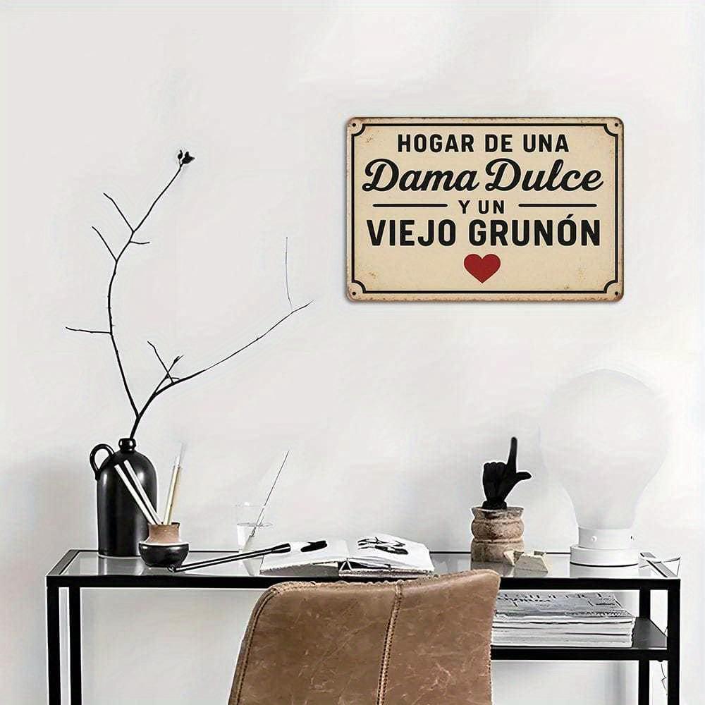 Vintage Spanish Metal Sign "Hogar De Una Dama Y De Un Grunon," 8x12 Inch, Distressed Finish.