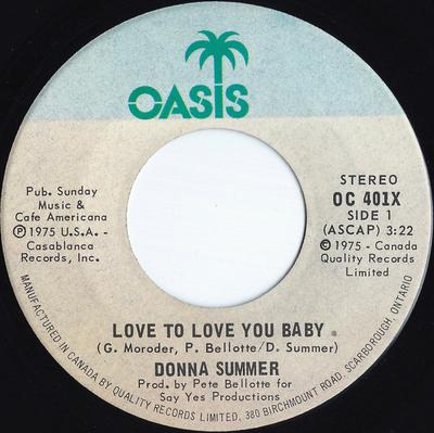 Disco de 7 polegadas DONNA SUMMER - Love To Love You Baby OC401X Oasis 1975 Canadá Soul/Funk Usado
