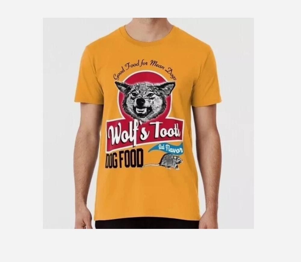 

Wolf s Tooth Dog Food Made in the USA T-Shirt 4XL