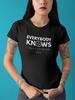 Everybody Knows I Dont Remember Shit TShirt, Funny Forgetful Confession Tee
