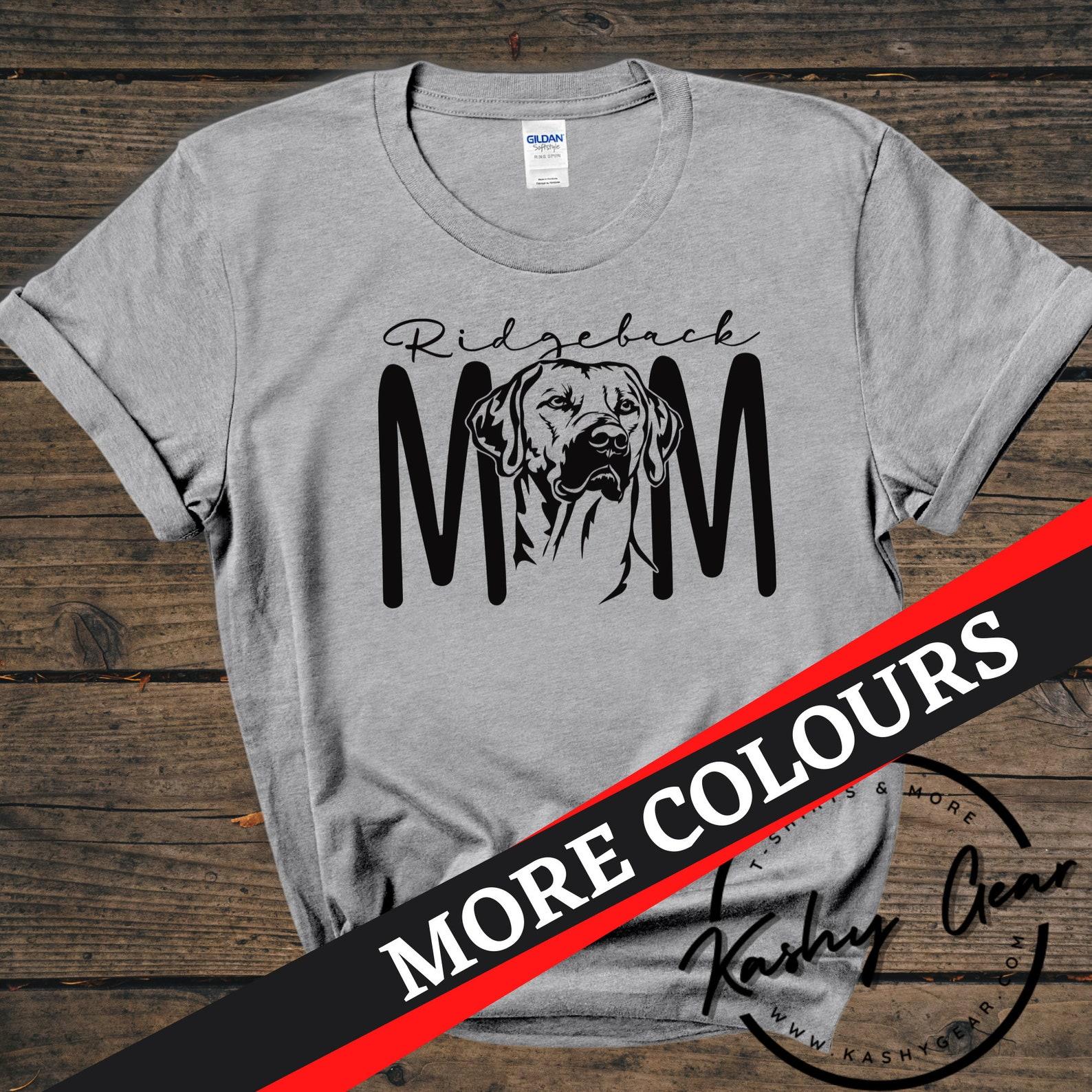 Ridgeback Mom Shirt | Rhodesian Ridgeback Dog TShirt | African Lion Dog Mama | Custom Personalized Tee | Gift For Dog Lovers T Shirt 3XL