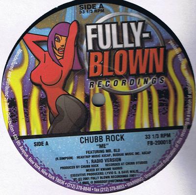 12inch Record CHUBB ROCK - Me FB200018 Fully-Blown Rec 2001 US Rap & Hip-Hop/R&B Used