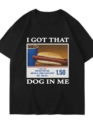 Mens Funny Ive Got Dog Inside Me Hot Dog Pun TShirt Dog Print Casual Short Sleeve Round Neck Tee for BBQ Parties Funny Gifts